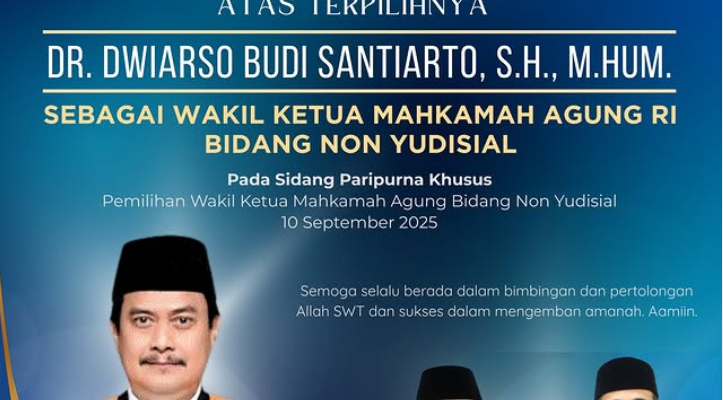 SELAMAT!!! ATAS TERPILIHNYA YM. DWIARSO BUDI SANTIARTO SEBAGAI WAKIL KETUA MAHKAMAH AGUNG ri BIDANG NON YUDISIAL